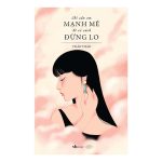 Chỉ cần em mạnh mẽ sẽ có cách đừng lo