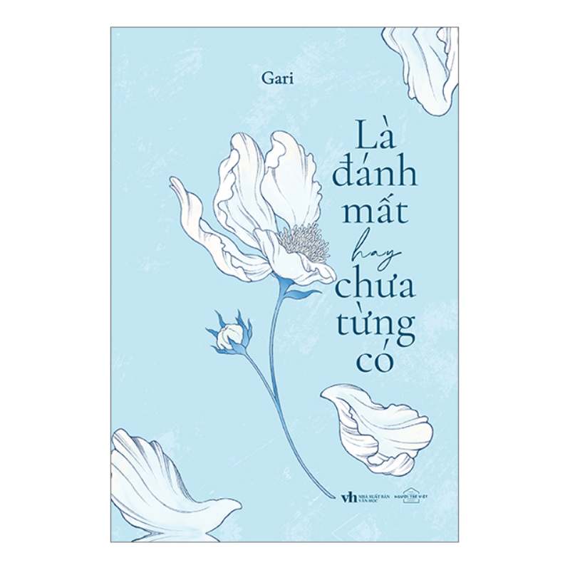 Là đánh mất hay chưa từng có