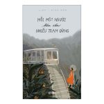 Mỗi một người đều cần nhiều trạm dừng